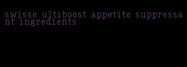 swisse ultiboost appetite suppressant ingredients