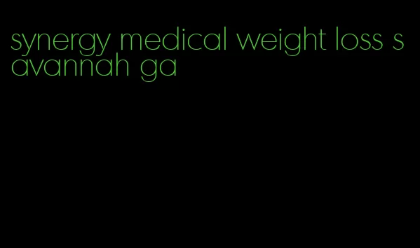 synergy medical weight loss savannah ga