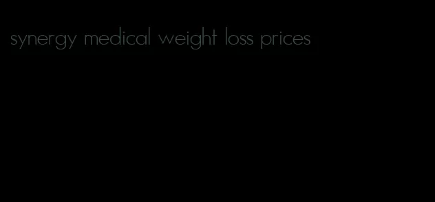 synergy medical weight loss prices