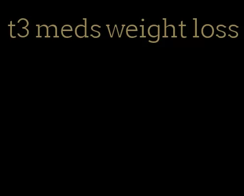 t3 meds weight loss