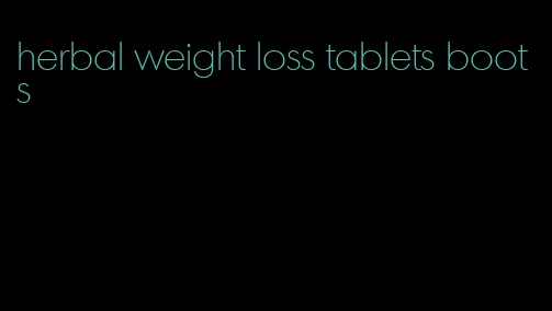 herbal weight loss tablets boots