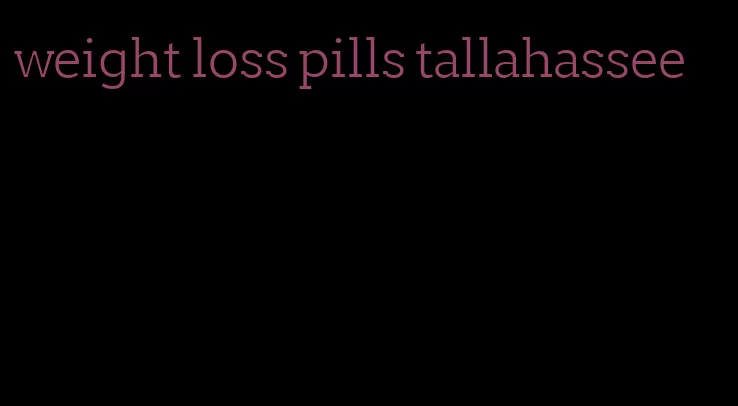 weight loss pills tallahassee