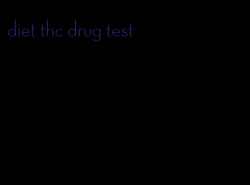 diet thc drug test