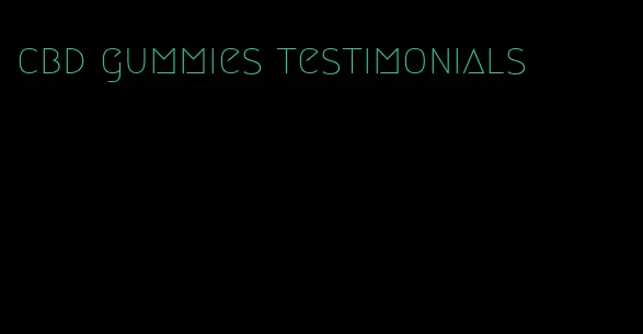 cbd gummies testimonials