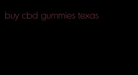 buy cbd gummies texas