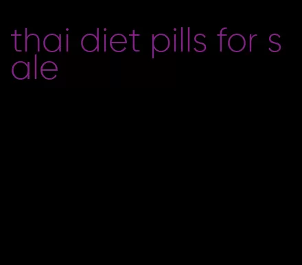 thai diet pills for sale