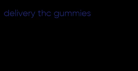 delivery thc gummies