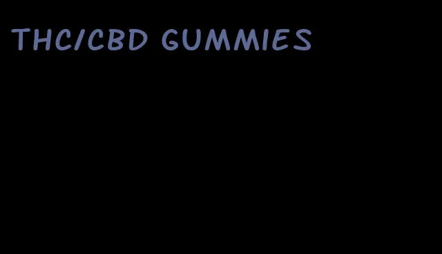 thc/cbd gummies