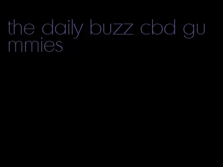 the daily buzz cbd gummies