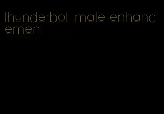 thunderbolt male enhancement