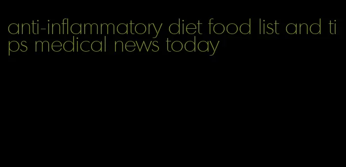 anti-inflammatory diet food list and tips medical news today