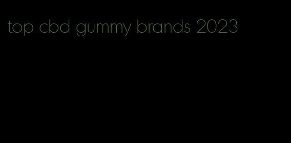 top cbd gummy brands 2023