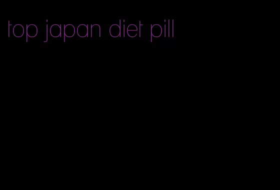 top japan diet pill