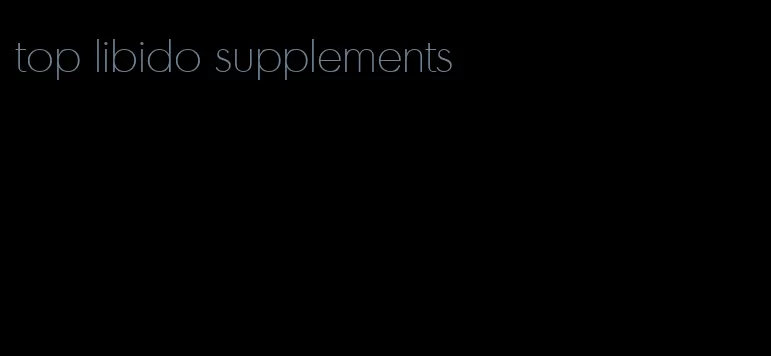 top libido supplements