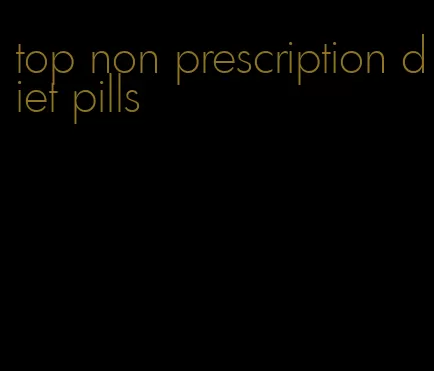 top non prescription diet pills