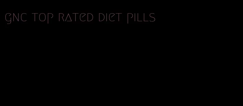 gnc top rated diet pills