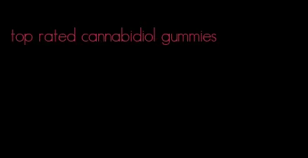 top rated cannabidiol gummies