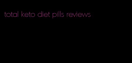 total keto diet pills reviews