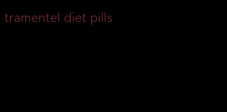 tramentel diet pills