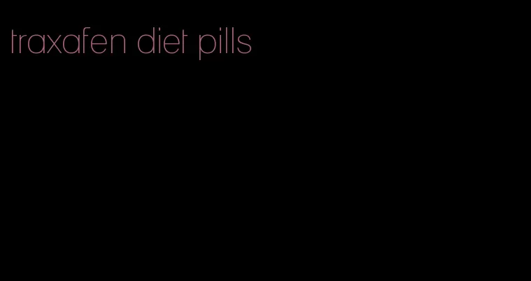 traxafen diet pills