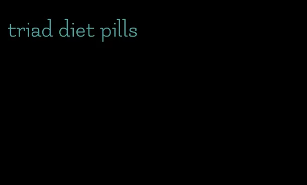 triad diet pills