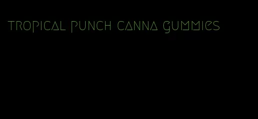 tropical punch canna gummies