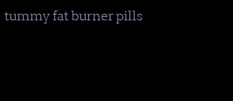 tummy fat burner pills