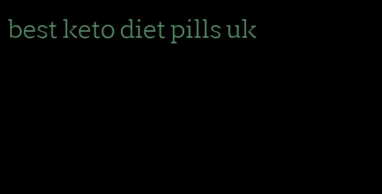 best keto diet pills uk