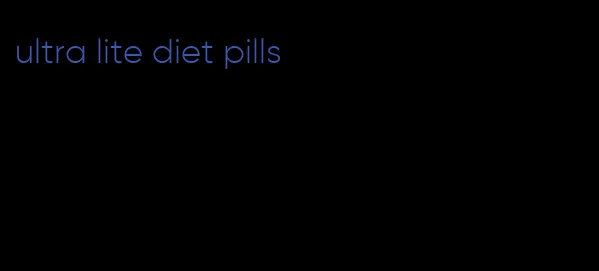 ultra lite diet pills