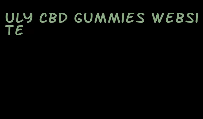 uly cbd gummies website