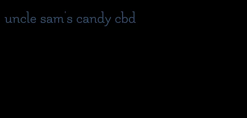 uncle sam's candy cbd