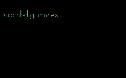 urb cbd gummies