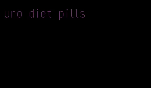 uro diet pills