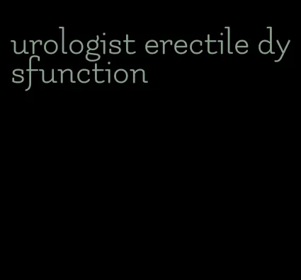 urologist erectile dysfunction