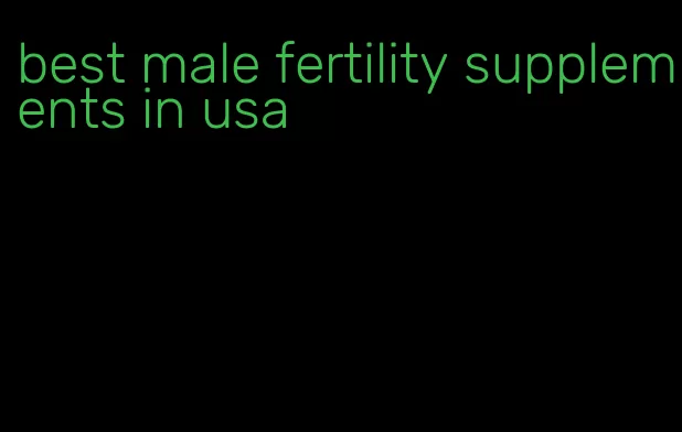 best male fertility supplements in usa