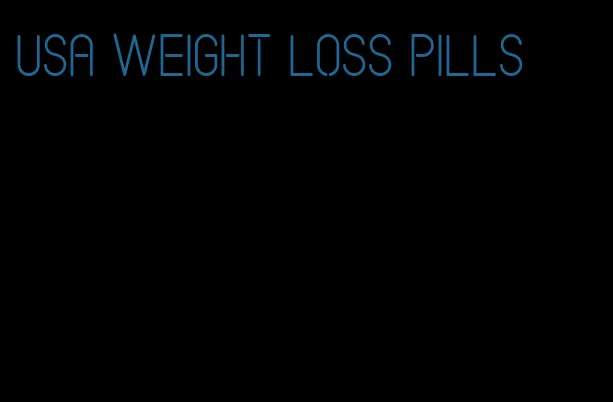 usa weight loss pills