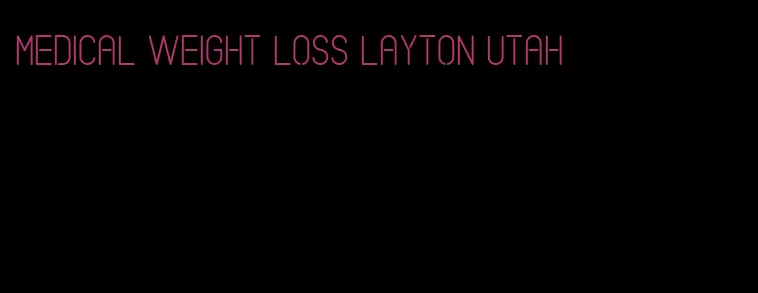 medical weight loss layton utah