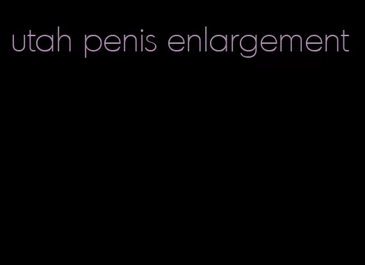 utah penis enlargement