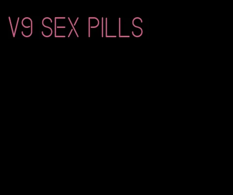 v9 sex pills