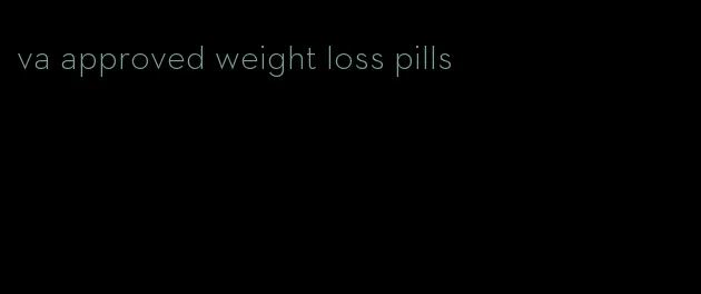 va approved weight loss pills