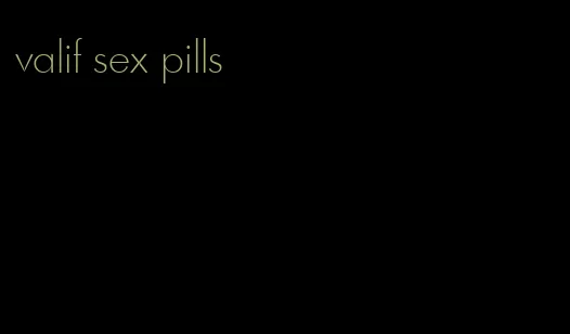 valif sex pills