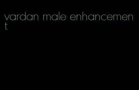 vardan male enhancement