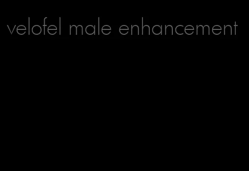 velofel male enhancement