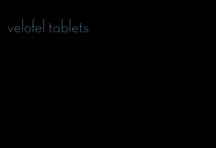 velofel tablets