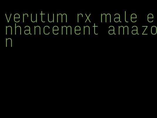 verutum rx male enhancement amazon