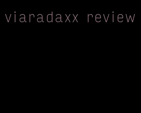 viaradaxx review