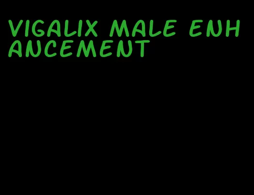 vigalix male enhancement