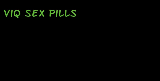 viq sex pills