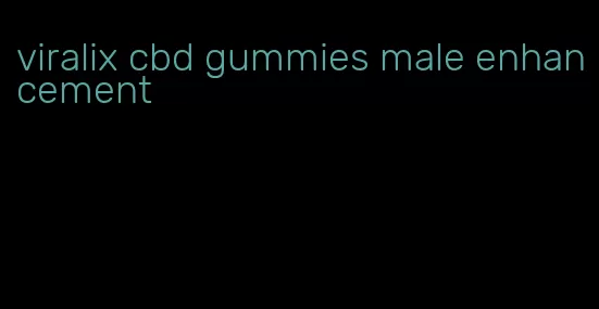 viralix cbd gummies male enhancement