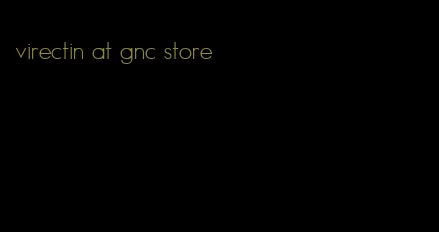 virectin at gnc store